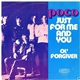 Poco - Just For Me And You / Ol' Forgiver